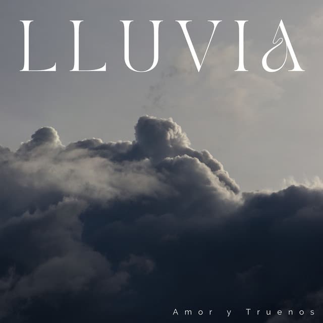 Lluvia: Amor Y Truenos - Tormenta