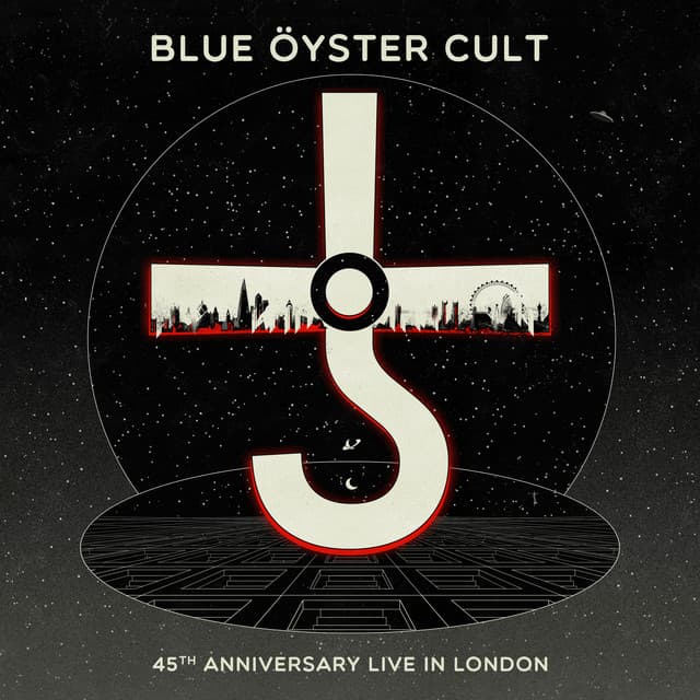 45th Anniversary - Live in London - Blue Öyster Cult