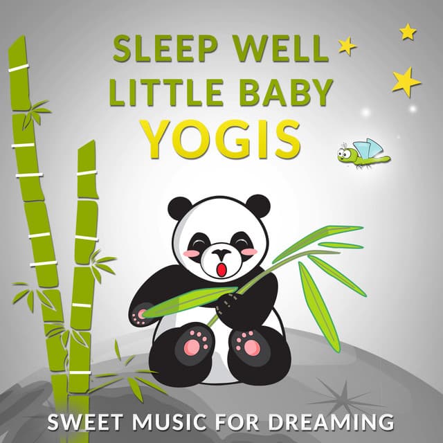 Sleep Well Little Baby Yogis: Sweet Music for Dreaming - Piano Lullabies with Nature Sounds for Kids & Newborn - Kids Yoga Music Masters