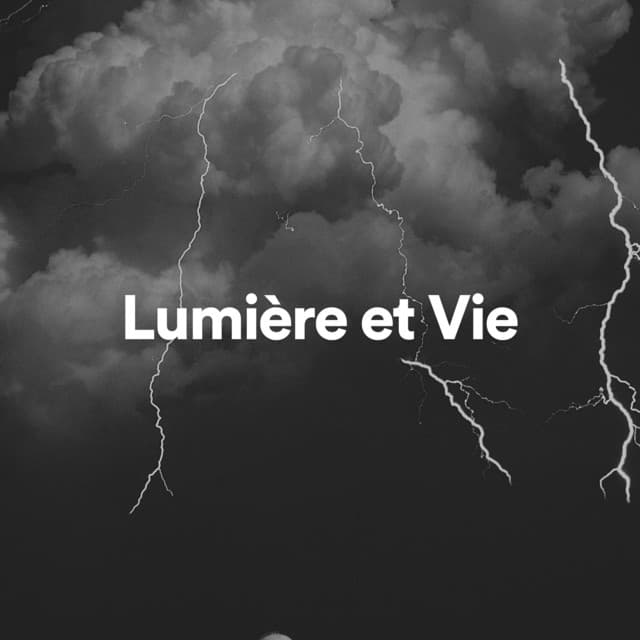 Lumière et Vie - Orage HD