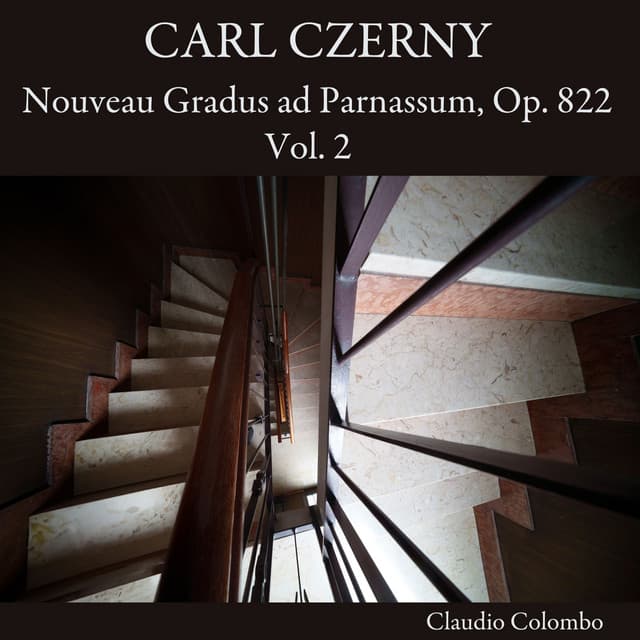 Carl Czerny: Nouveau Gradus ad Parnassum, Op. 822, Vol. 2 - Carl Czerny