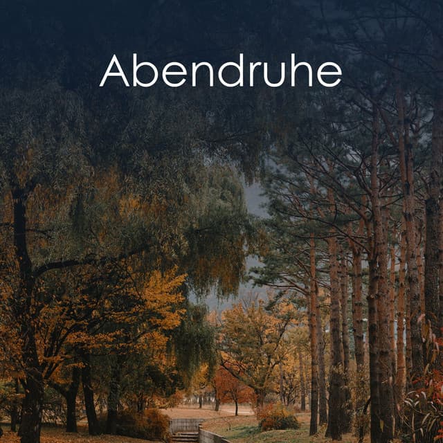 Abendruhe - Entspannungsmusik Oase