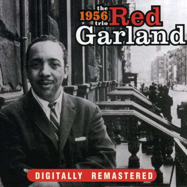 The 1956 Red Garland Trio - Red Garland Trio