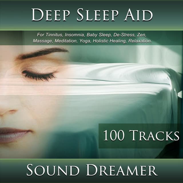 Deep Sleep Aid - Sound Dreamer