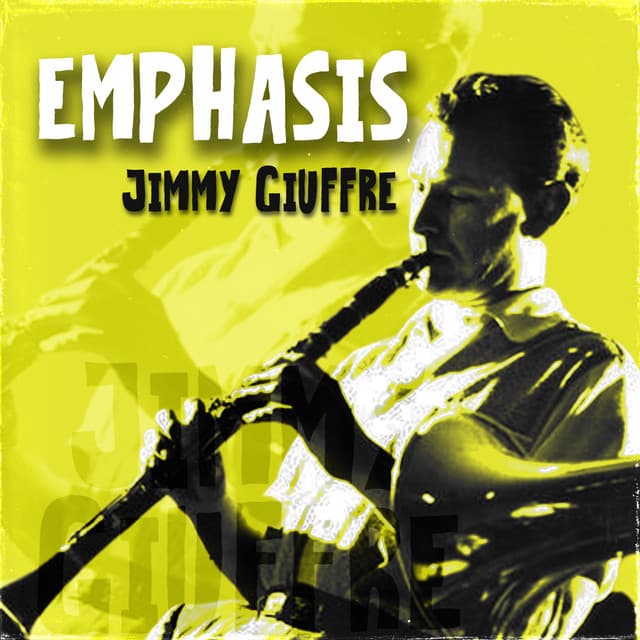 Emphasis - Jimmy Giuffre