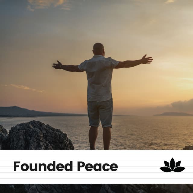 Founded Peace - Calm Music