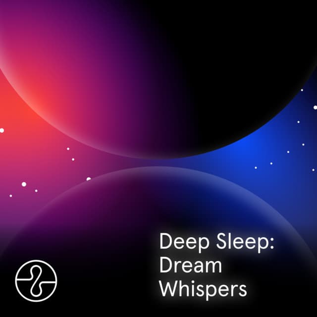 Deep Sleep: Dream Whispers - Endel
