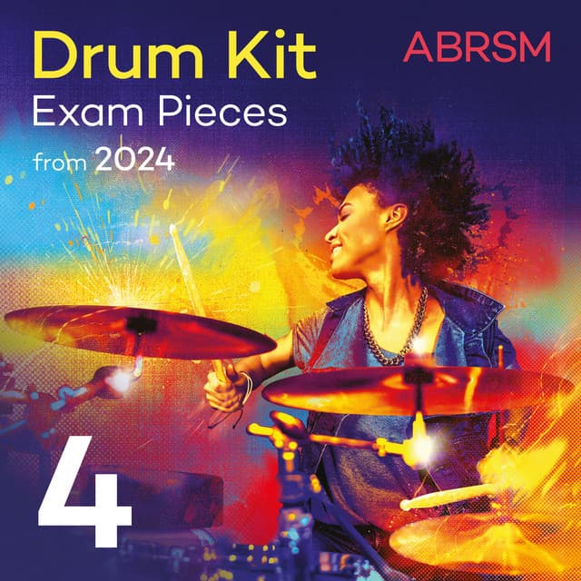 Drum Kit Exam Pieces from 2024, ABRSM Grade 4 - ABRSM