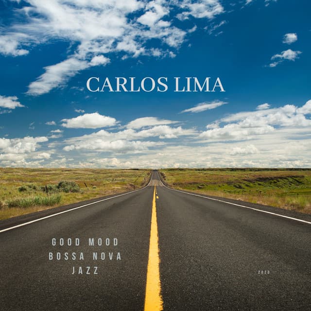 Good Mood Bossa Nova Jazz - Carlos Lima