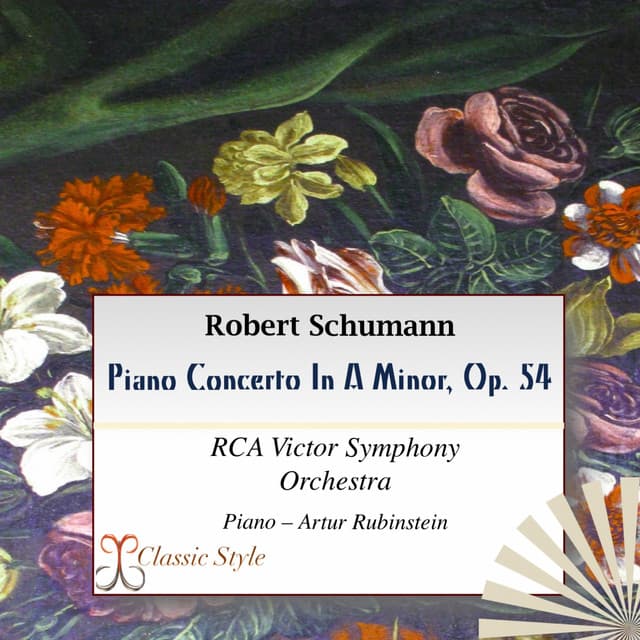 Schumann: Piano Concerto in A Minor, Op. 54 - RCA Victor Symphony Orchestra
