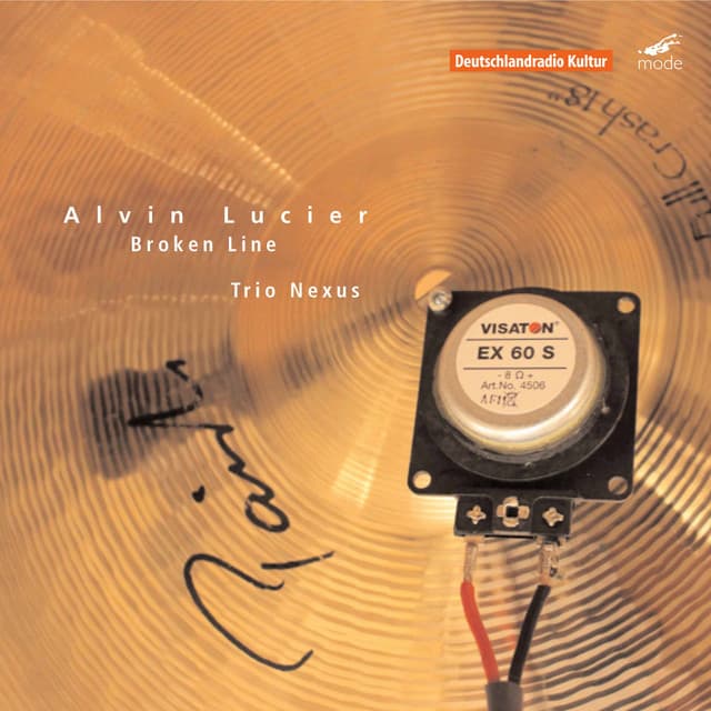 Alvin Lucier: Broken Line - Alvin Lucier