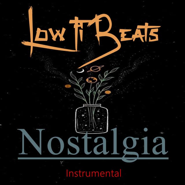 Nostalgia - Low fi Beats