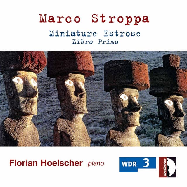 Stroppa: Miniature estrose - Marco Stroppa