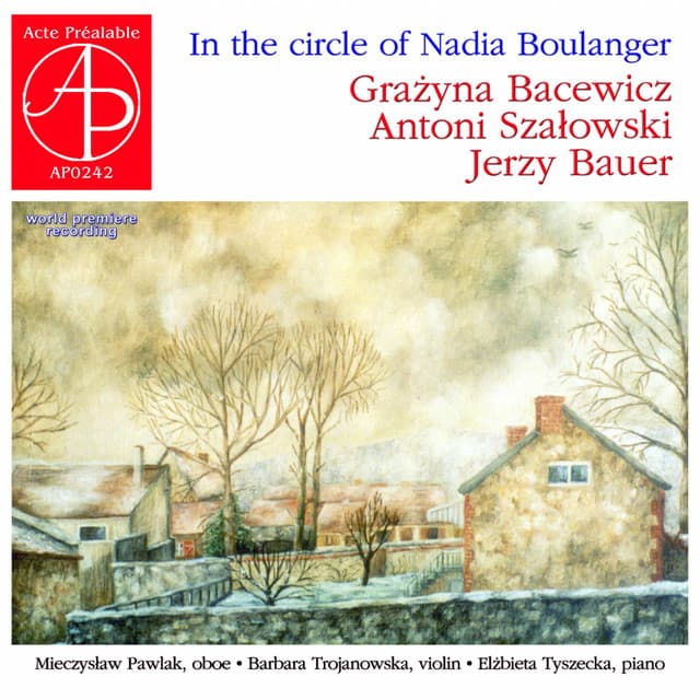 In the circle of Nadia Boulanger - Antoni Szałowski
