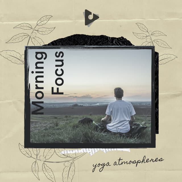 Morning Focus - Yoga
