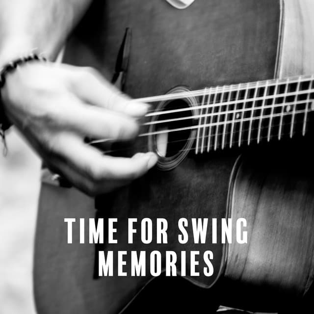 Time For Swing Memories: Classic Guitar Jazz - Jazz Guitar Club