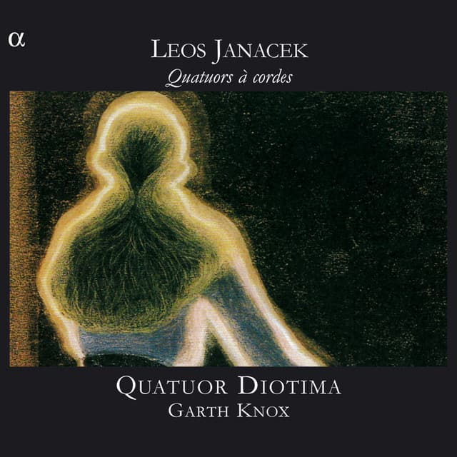 Janácek: Quatuors à cordes - Leoš Janáček