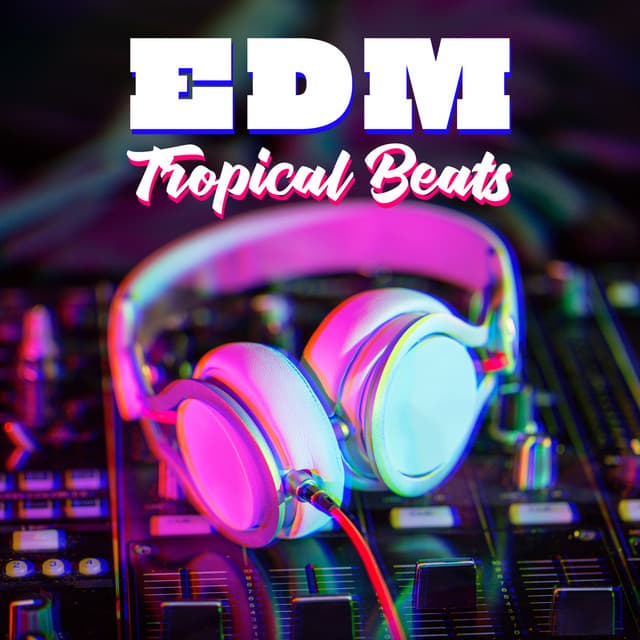 EDM Tropical Beats - Summer Ibiza Space Sounds - DJ Del Mar