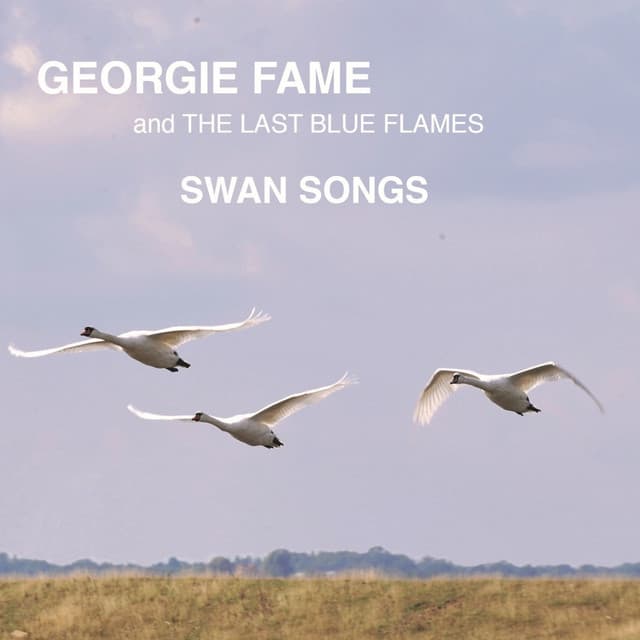 Swan Songs - Georgie Fame