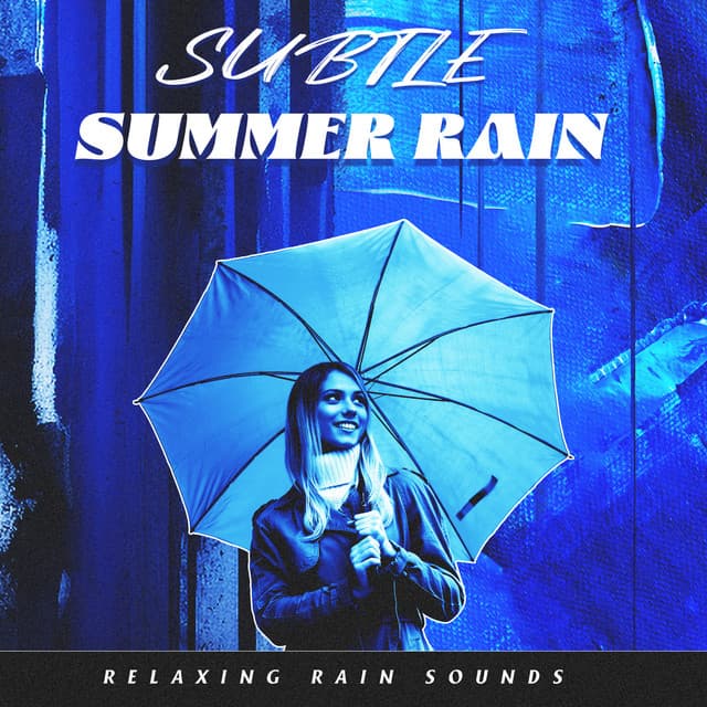 Subtle Summer Rain - Relaxing Rain Sounds