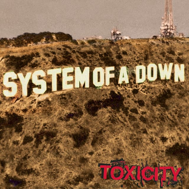 Toxicity - System Of A Down