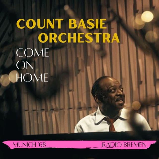 Come On Home - Count Basie