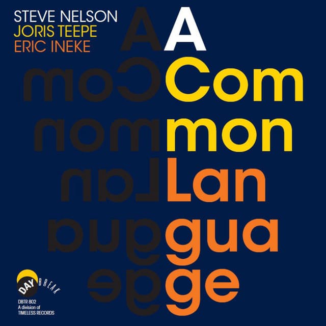 A Common Language - Steve Nelson
