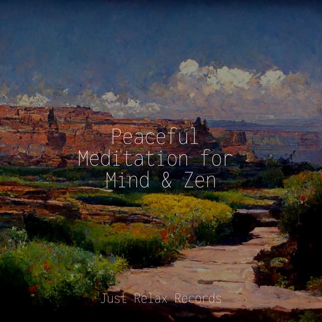 Peaceful Meditation for Mind & Zen - Bedtime Lullabies