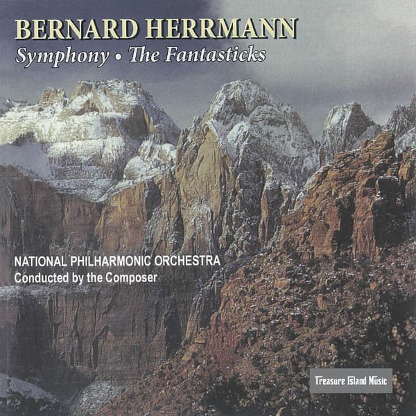 Bernard Herrmann: Symphony & The Fantasticks - Bernard Herrmann