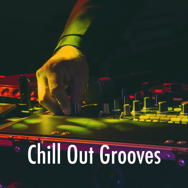 Chill Out Grooves - Bar Lounge