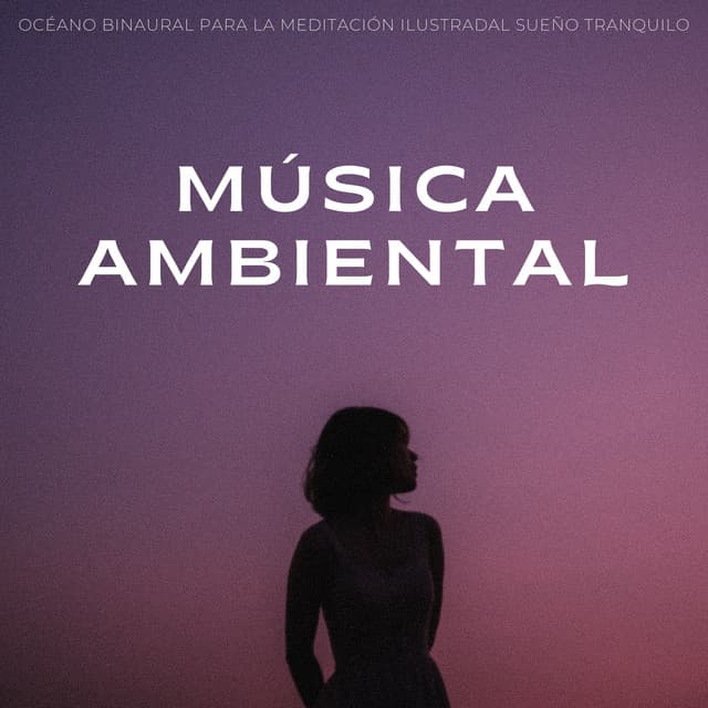 Música Ambiental: Océano Binaural Para La Meditación Ilustrada - Alinear Chakras