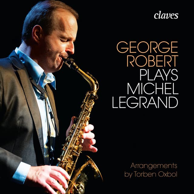 George Robert plays Michel Legrand - George Robert