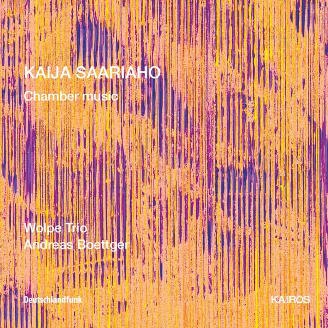 Kaija Saariaho: Chamber Music - Kaija Saariaho