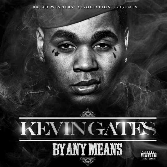 By Any Means - Kevin Gates