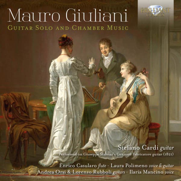 Mauro Giuliani: Guitar Solo and Chamber Music - Mauro Giuliani