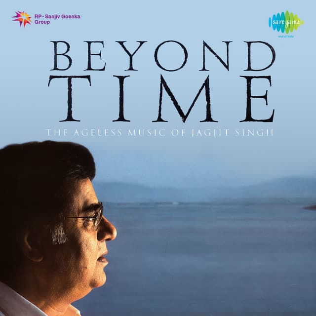 Beyond Time - Jagjit Singh