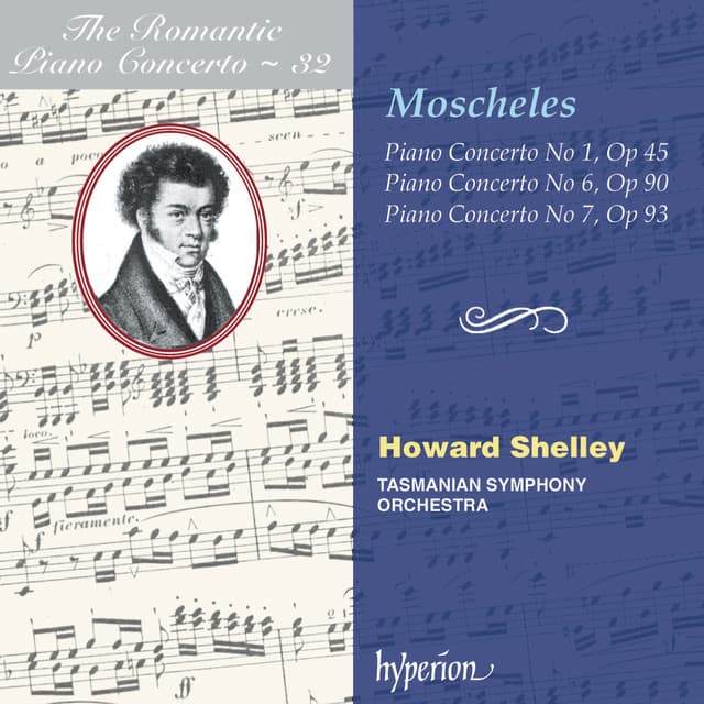 Moscheles: Piano Concertos Nos. 1, 6 & 7 - Ignaz Moscheles