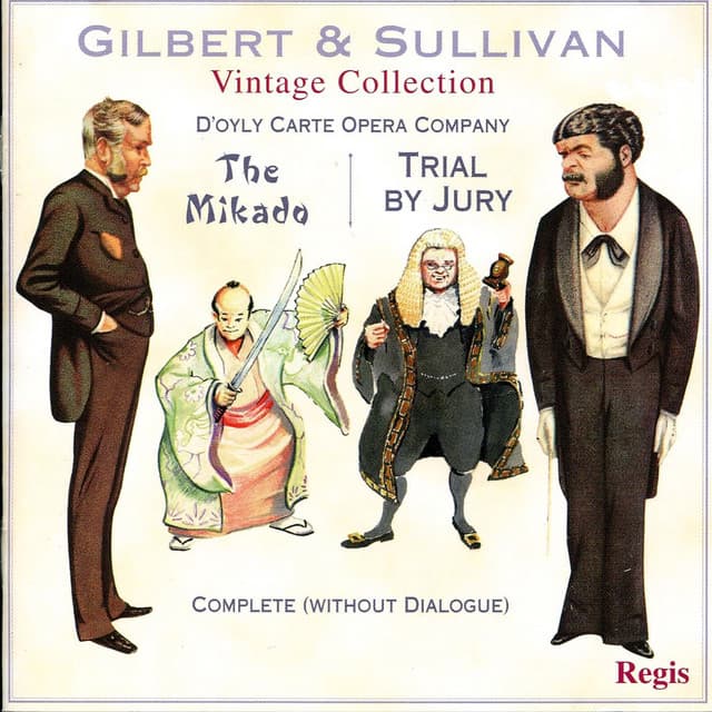 Vintage Gilbert & Sullivan - Two Complete Operettas: The Mikado & Trial By Jury - Gilbert & Sullivan