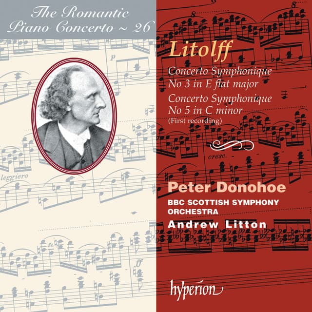 Litolff: Concertos symphoniques Nos. 3 & 5 - Henry Litolff