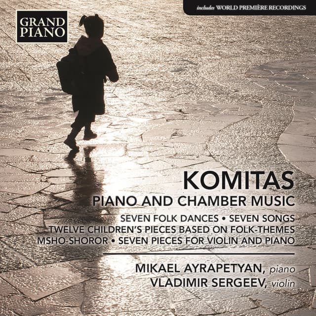 Komitas: Piano & Chamber Music - Komitas