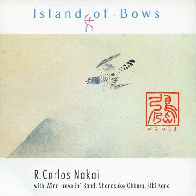 Island of Bows - R. Carlos Nakai