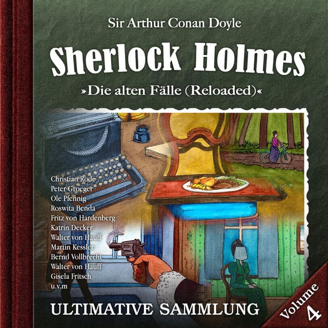 Die alten Fälle : Ultimative Sammlung Volume 4 - Sherlock Holmes