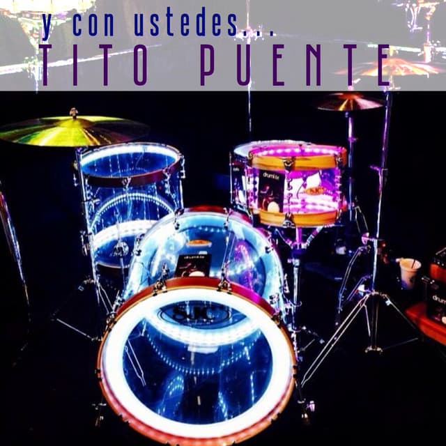 y con ustedes...TITO PUENTE - Tito Puente