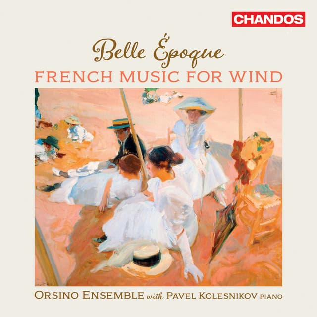 Belle Époque - French Music for Wind - Orsino Ensemble