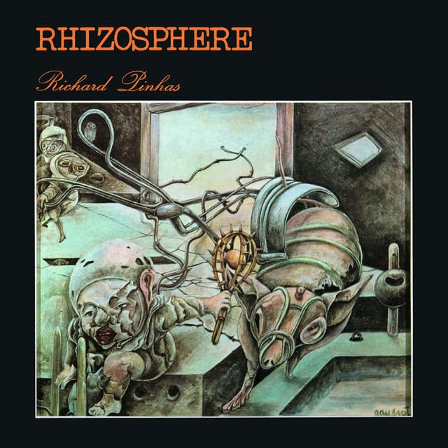 Rhizosphere - Richard Pinhas