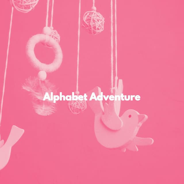 Alphabet Adventure - Childrens Bedtime Music