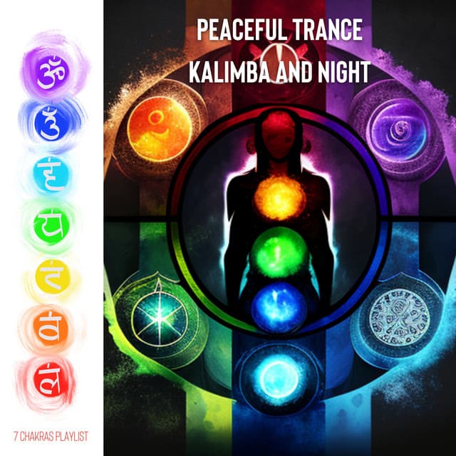 Peaceful Trance: Kalimba and Night - 7 Chakras Playlist