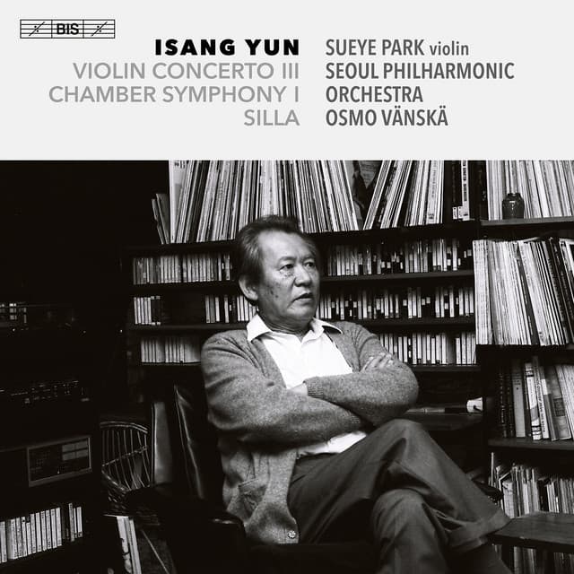 Yun: Three Late Works - Isang Yun