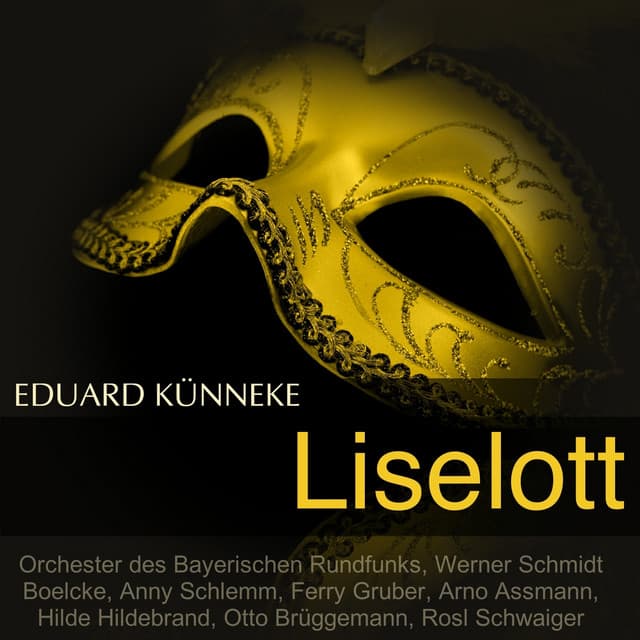 Künneke: Liselott - Eduard Künneke