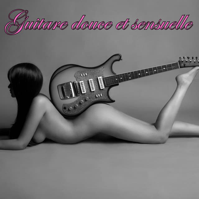 Guitare douce et sensuelle: Des grooves de jazz sensationnels - La Musique de Jazz de Détente